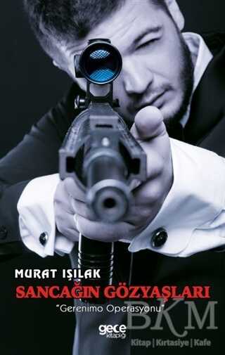 Sancağın Gözyaşları - Gece Kitaplığı