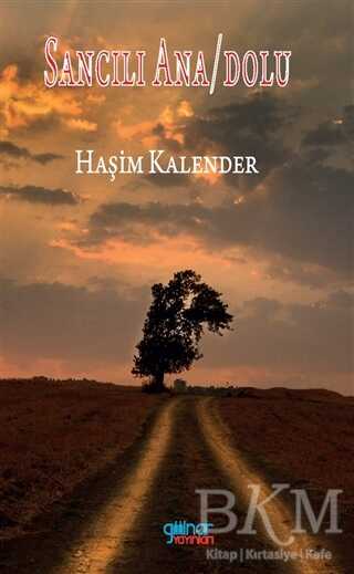 Sancılı Ana-Dolu - Gülnar Yayınları
