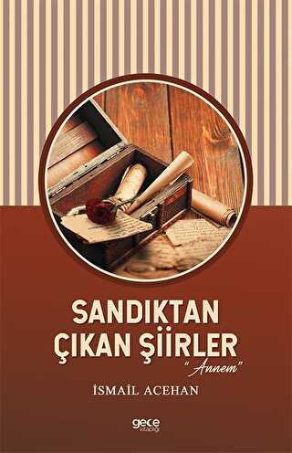 Sandıktan Çıkan Şiirler - Annem - Gece Kitaplığı