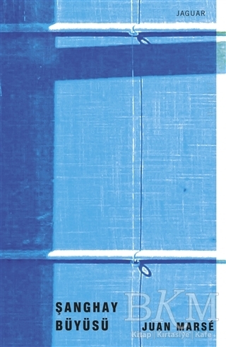 Şanghay Büyüsü - Jaguar Kitap
