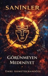 Saninler ``Görünmeyen Medeniyet`` - Yertinç Kültür