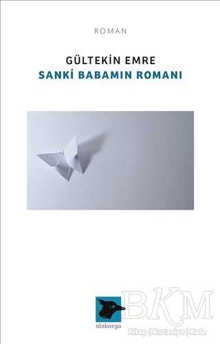 Sanki Babamın Romanı - 2