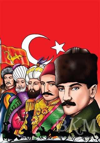 Şanlı Türk Devletleri Hun İmparatorluğun’dan Türkiye Cumhuriyeti’ne - Babıali Kültür Yayıncılığı