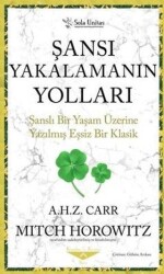 Şansı Yakalamanın Yolları - Sola Unitas