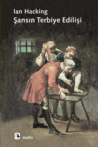 Şansın Terbiye Edilişi - Metis Yayınları