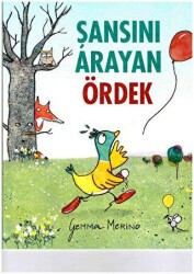 Şansını Arayan Ördek - Beta Kids