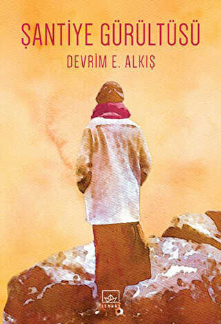 Şantiye Gürültüsü - İthaki Yayınları