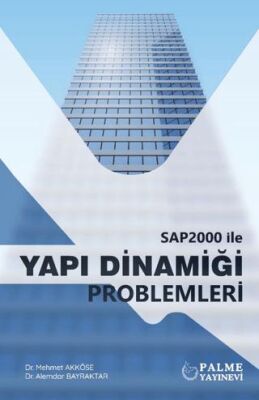 SAP2000 İle Yapı Dinamiği Problemleri - 1