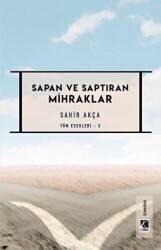 Sapan ve Saptıran Mihraklar - Çıra Yayınları