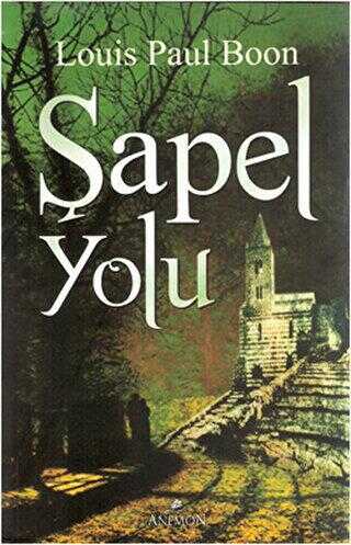 Şapel Yolu - Anemon Yayınları