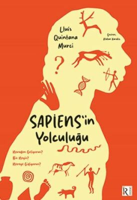 Sapiens’in Yolculuğu - 1