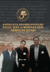 Şapinuva`ya Adanmış Hayatlar - Bilgin Kültür Sanat Yayınları