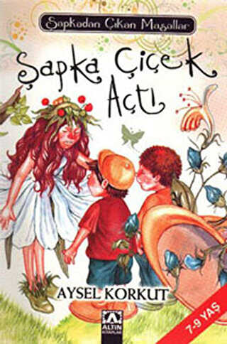 Şapka Çiçek Açtı - Altın Kitaplar