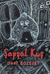 Şapşal Kuş - İkinci Adam Yayınları