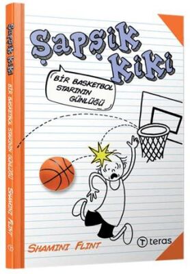 Şapşik Kiki: Bir Basketbol Starının Günlüğü - 1