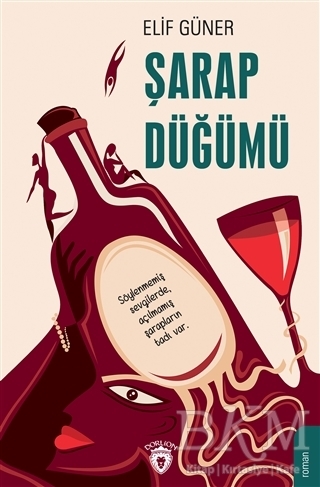 Şarap Düğümü - Dorlion Yayınları