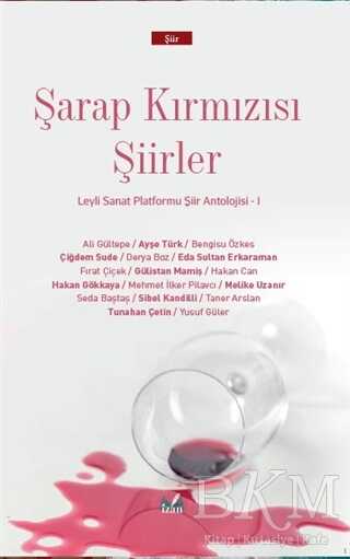 Şarap Kırmızısı Şiirler - İzan Yayıncılık