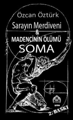 Saray Merdiveni & Madencinin Ölümü Soma - 1