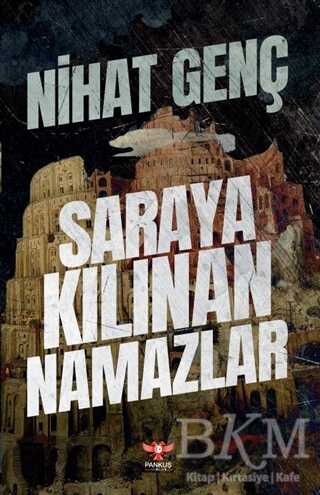 Saraya Kılınan Namazlar