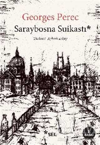 Saraybosna Suikastı - Sel Yayıncılık