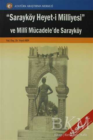 Sarayköy Heyet-i Milliyesi ve Milli Mücadele`de Sarayköy - Atatürk Araştırma Merkezi