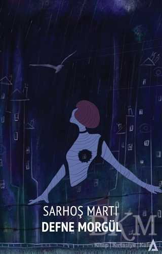 Sarhoş Martı - Kanon Kitap