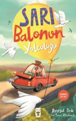 Sarı Balonun Yolculuğu - 1