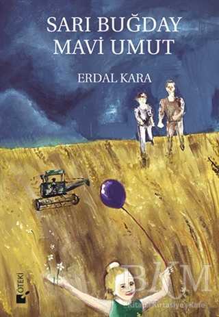 Sarı Buğday Mavi Umut - Öteki Yayınevi