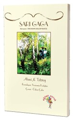 Sarı Gaga - Eğiten Kitap