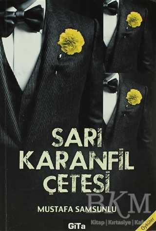 Sarı Karanfil Çetesi - Gita Yayınları