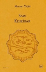 Sarı Kehribar - İthaki Yayınları