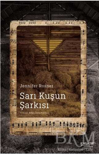 Sarı Kuşun Şarkısı - İlksatır Yayınevi