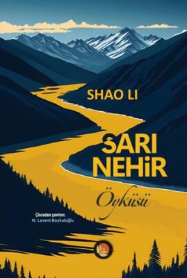 Sarı Nehir Öyküsü - 1