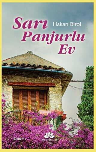 Sarı Panjurlu Ev - Mevsimler Kitap