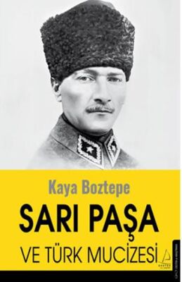 Sarı Paşa ve Türk Mucizesi - 1