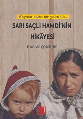 Sarı Saçlı Hamdi’nin Hikayesi - 1