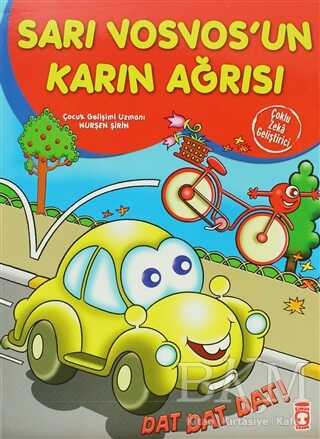 Sarı Vosvos’un Karın Ağrısı - Timaş Çocuk