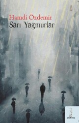 Sarı Yağmurlar - Şey Kitap