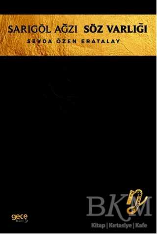 Sarıgöl Ağzı Söz Varlığı - Gece Kitaplığı