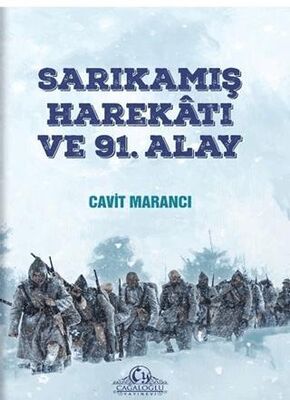 Sarıkamış Harekatı ve 91. Alay - 1