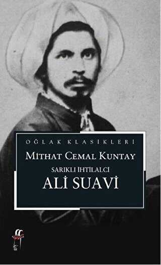 Sarıklı İhtilalci Ali Suavi - Oğlak Yayıncılık