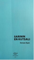 Sarının En Kutsalı - Ürün Yayınları