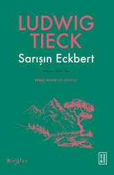 Sarışın Eckbert - Ketebe Yayınları