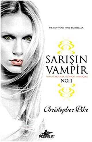 Sarışın Vampir No:1 - Pegasus Yayınları