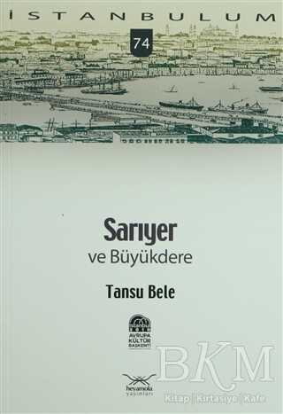Sarıyer ve Büyükdere - Heyamola Yayınları