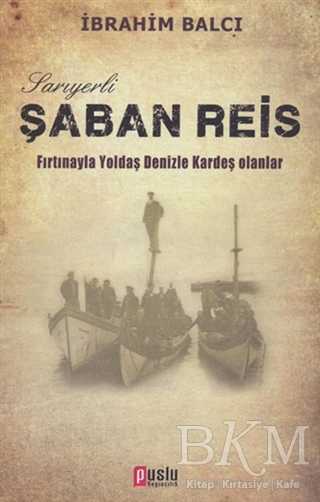 Sarıyerli Şaban Reis - Puslu Yayıncılık