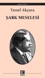 Şark Meselesi - Kaynak Yayınları