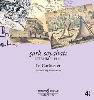 Şark Seyahati - İş Bankası Kültür Yayınları