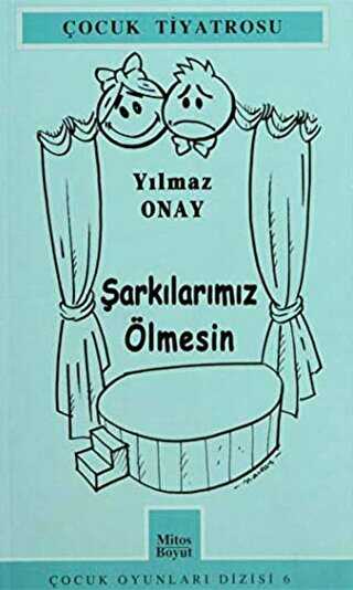 Şarkılarımız Ölmesin - Mitos Boyut Yayınları