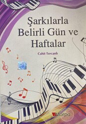 Şarkılarla Belirli Gün ve Haftalar - Morpa Kültür Yayınları